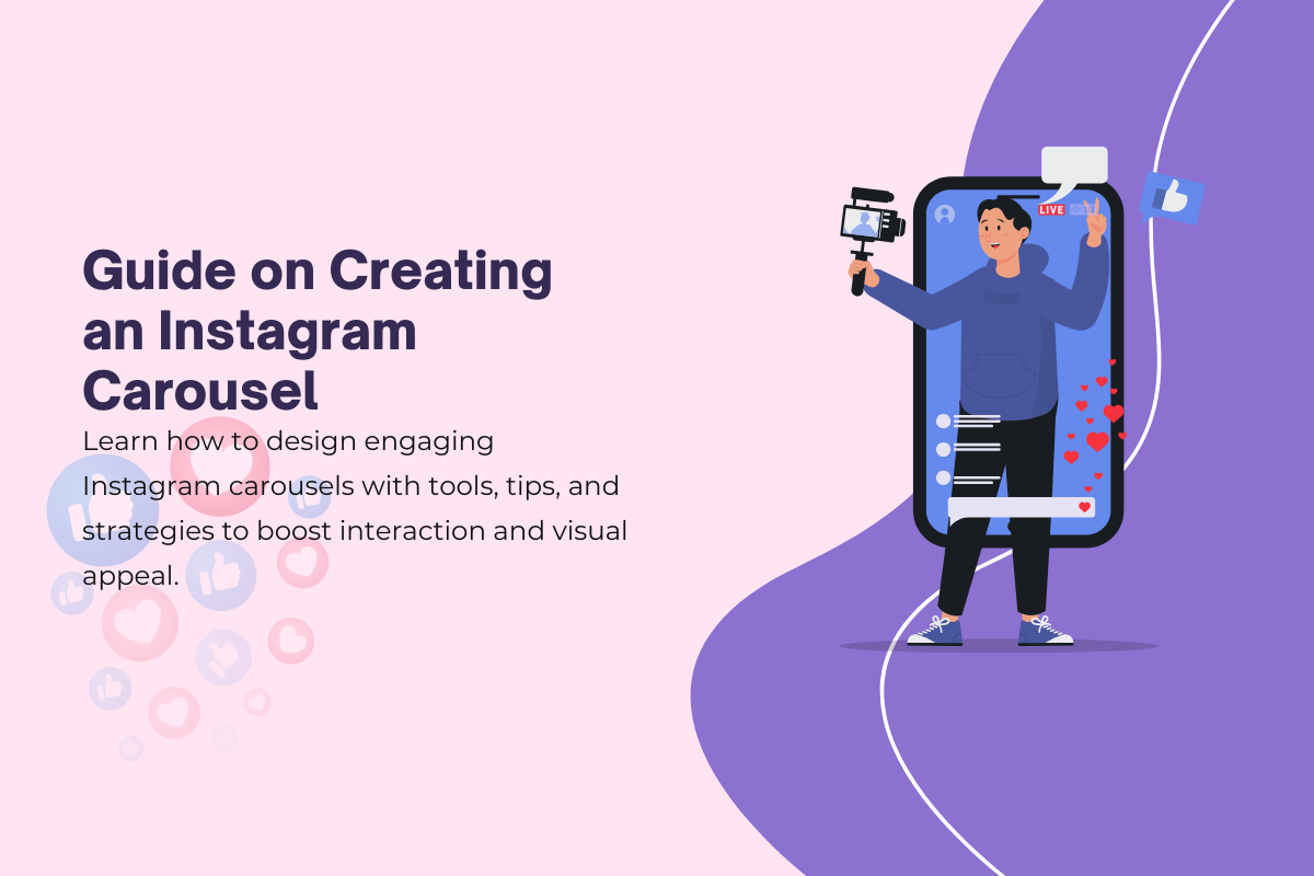 An All-Inclusive Guide on Creating an Instagram Carousel